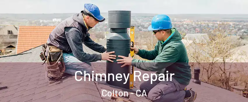  Chimney Repair Colton - CA