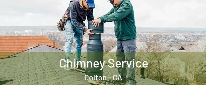  Chimney Service Colton - CA