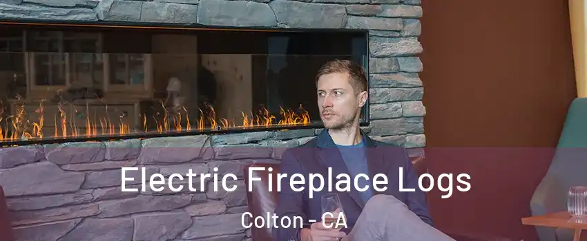  Electric Fireplace Logs Colton - CA
